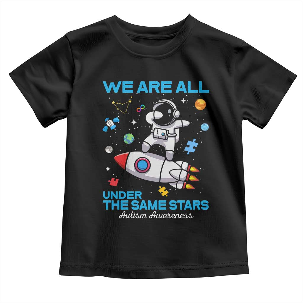 Autism Acceptance Toddler T Shirt We Are All Under The Same Stars TS10 Black Print Your Wear