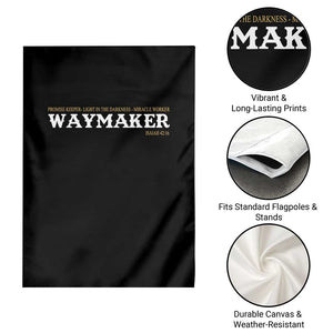 Christian Worship Garden Flag Isaiah 42:16 Waymaker Promise Keeper Miracle Worker TS10 Print Your Wear