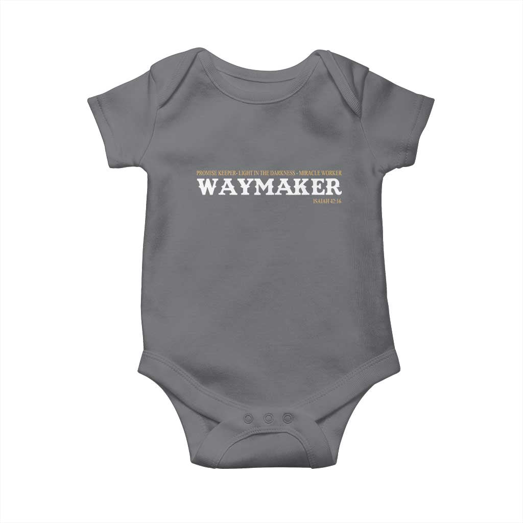 Christian Worship Baby Onesie Isaiah 42:16 Waymaker Promise Keeper Miracle Worker TS10 Charcoal Print Your Wear