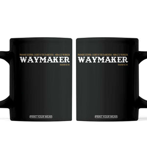 Christian Worship Coffee Mug Isaiah 42:16 Waymaker Promise Keeper Miracle Worker TS10 Black Print Your Wear
