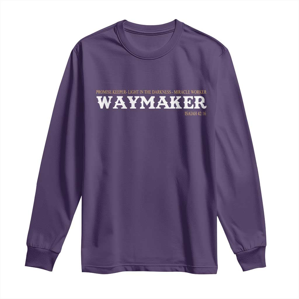 Christian Worship Long Sleeve Shirt Isaiah 42:16 Waymaker Promise Keeper Miracle Worker TS10 Purple Print Your Wear