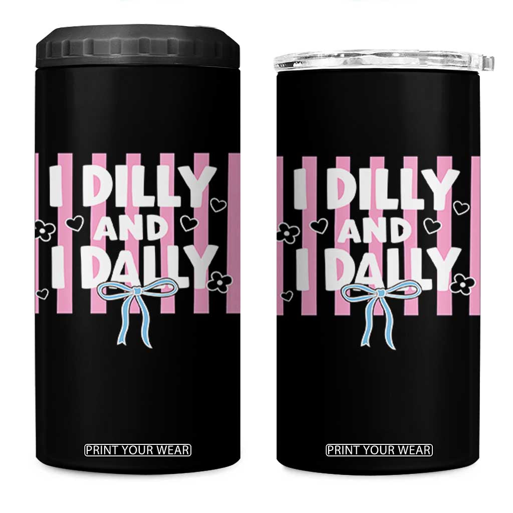 Dilly Dally 4 in 1 Can Cooler Tumbler Trendy Viral Funny Girly TS10 One Size: 16 oz Black Print Your Wear