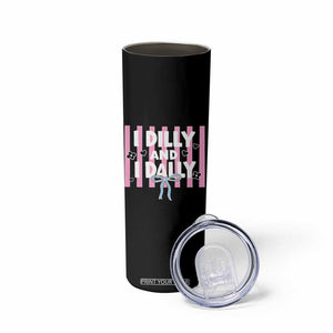 Dilly Dally Skinny Tumbler Trendy Viral Funny Girly TS10 Print Your Wear
