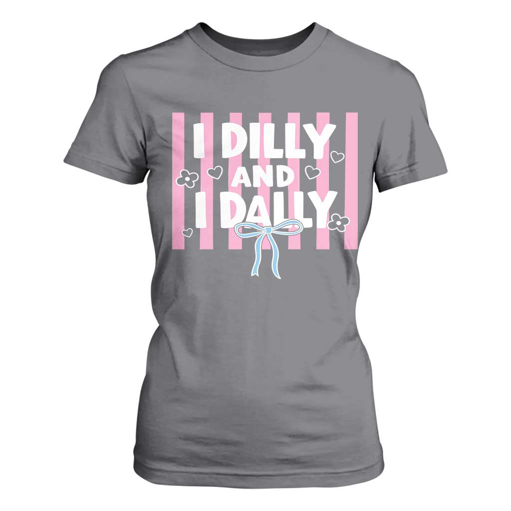 Dilly Dally T Shirt For Women Trendy Viral Funny Girly TS10 Charcoal Print Your Wear
