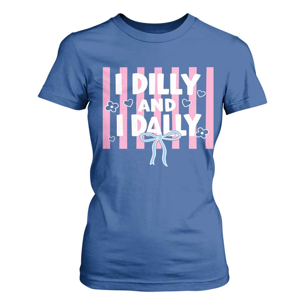 Dilly Dally T Shirt For Women Trendy Viral Funny Girly TS10 Royal Blue Print Your Wear