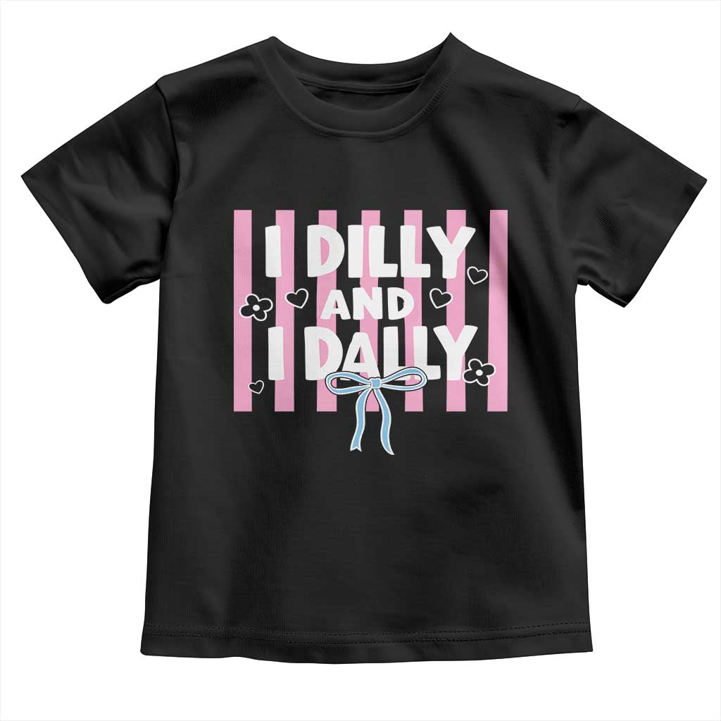 Dilly Dally Toddler T Shirt Trendy Viral Funny Girly TS10 Black Print Your Wear