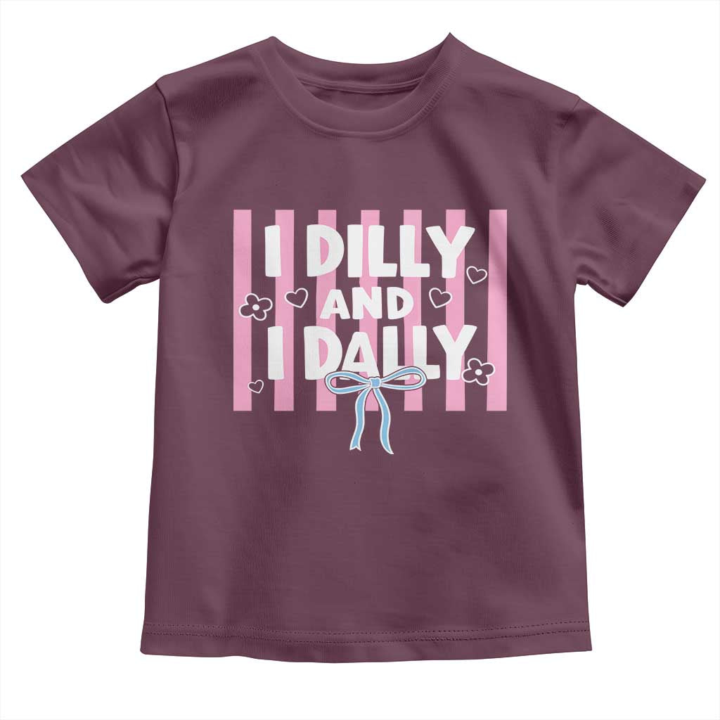 Dilly Dally Toddler T Shirt Trendy Viral Funny Girly TS10 Maroon Print Your Wear