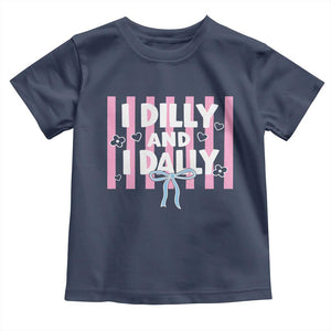 Dilly Dally Toddler T Shirt Trendy Viral Funny Girly TS10 Navy Print Your Wear