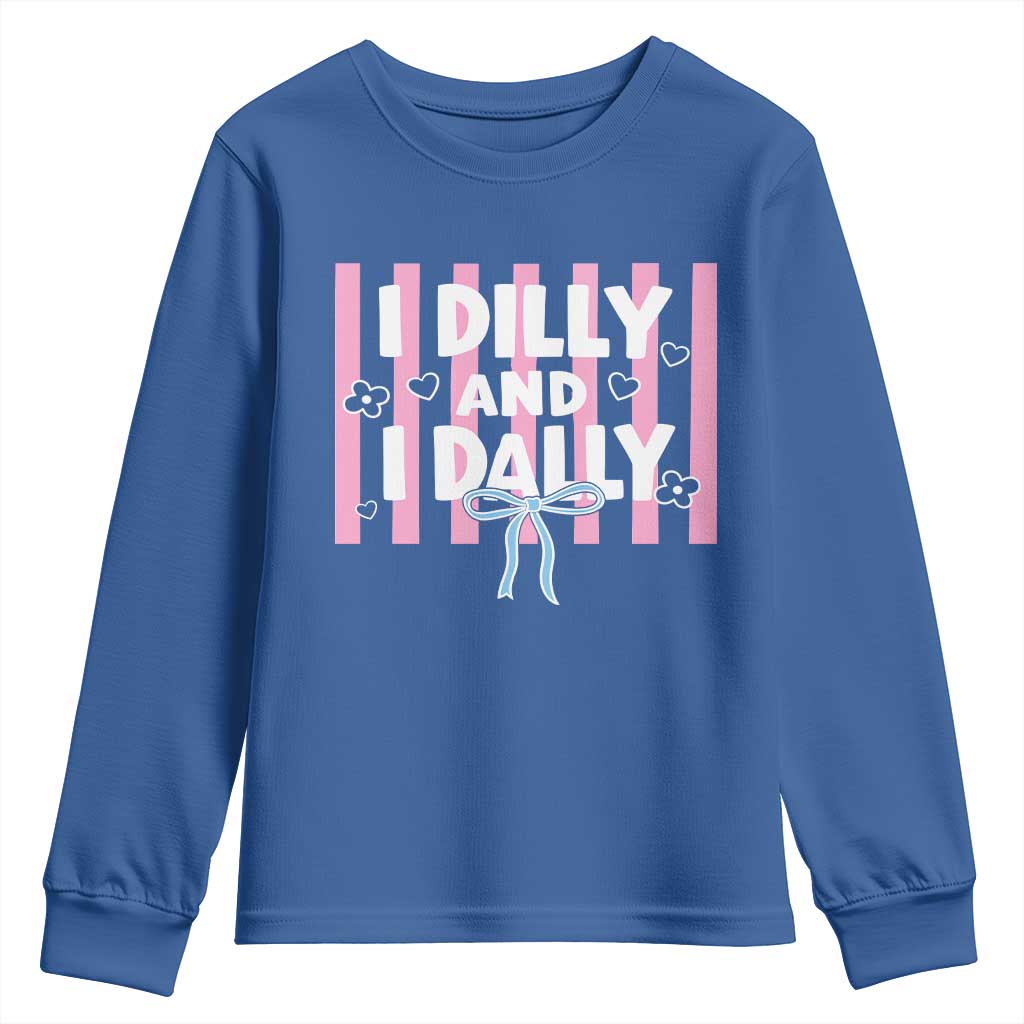 Dilly Dally Youth Sweatshirt Trendy Viral Funny Girly TS10 Royal Blue Print Your Wear