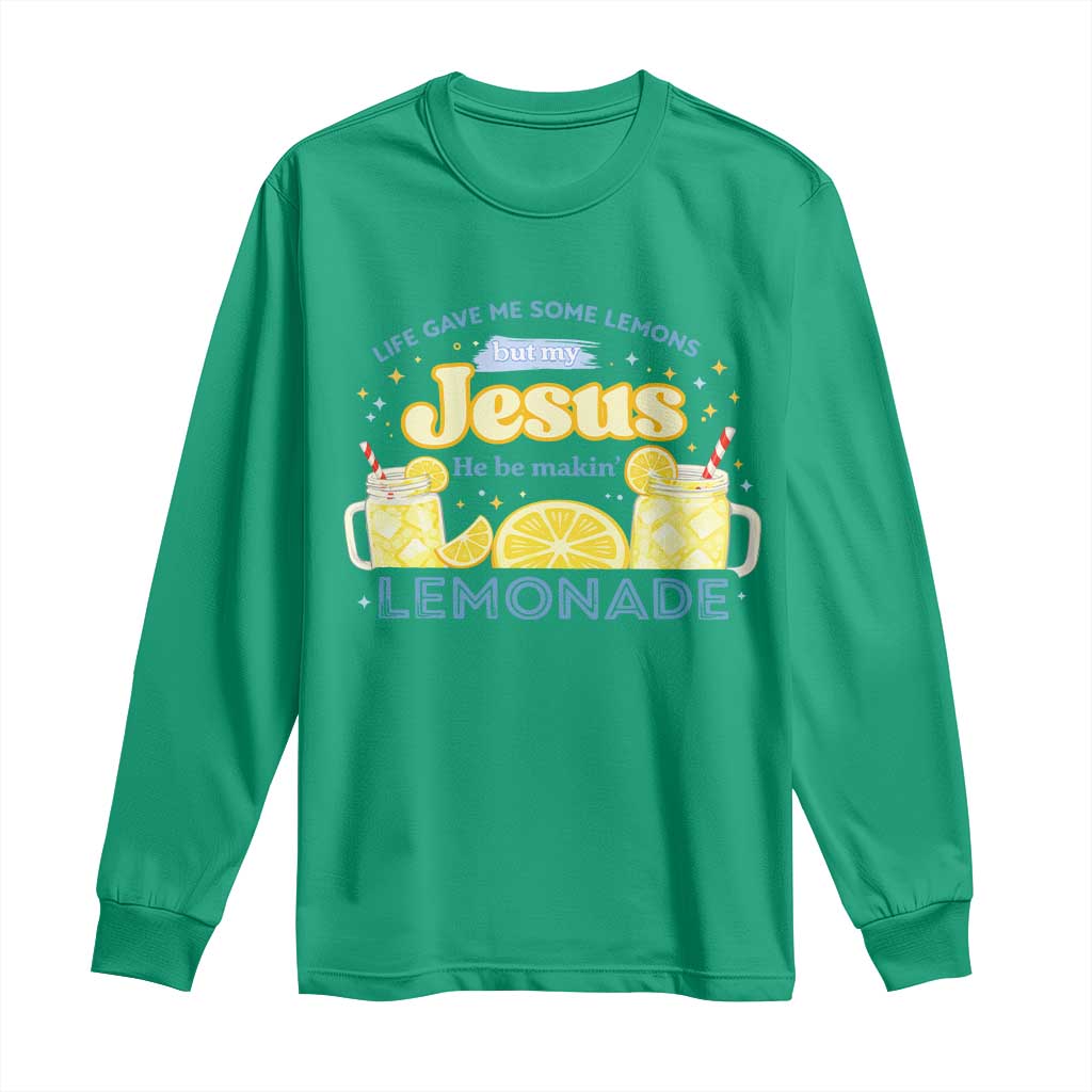 Life Gave Me Some Lemons Long Sleeve Shirt Funny Lemonade Jesus Christian TS10 Irish Green Print Your Wear
