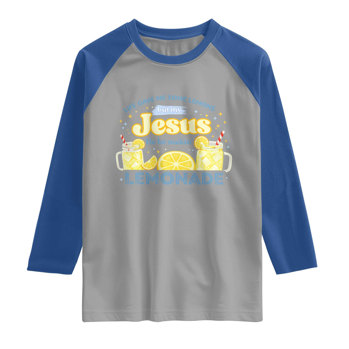 Life Gave Me Some Lemons Raglan Shirt Funny Lemonade Jesus Christian TS10 Sport Gray Royal Print Your Wear