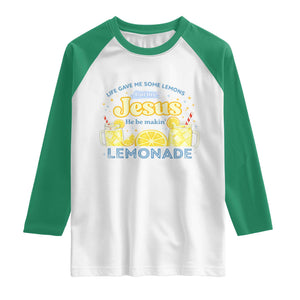 Life Gave Me Some Lemons Raglan Shirt Funny Lemonade Jesus Christian TS10 White Kelly Green Print Your Wear