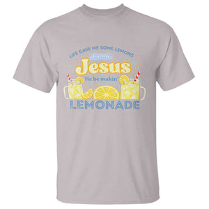 Life Gave Me Some Lemons T Shirt Funny Lemonade Jesus Christian TS10 Ice Gray Print Your Wear