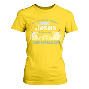 Life Gave Me Some Lemons T Shirt For Women Funny Lemonade Jesus Christian TS10 Daisy Print Your Wear