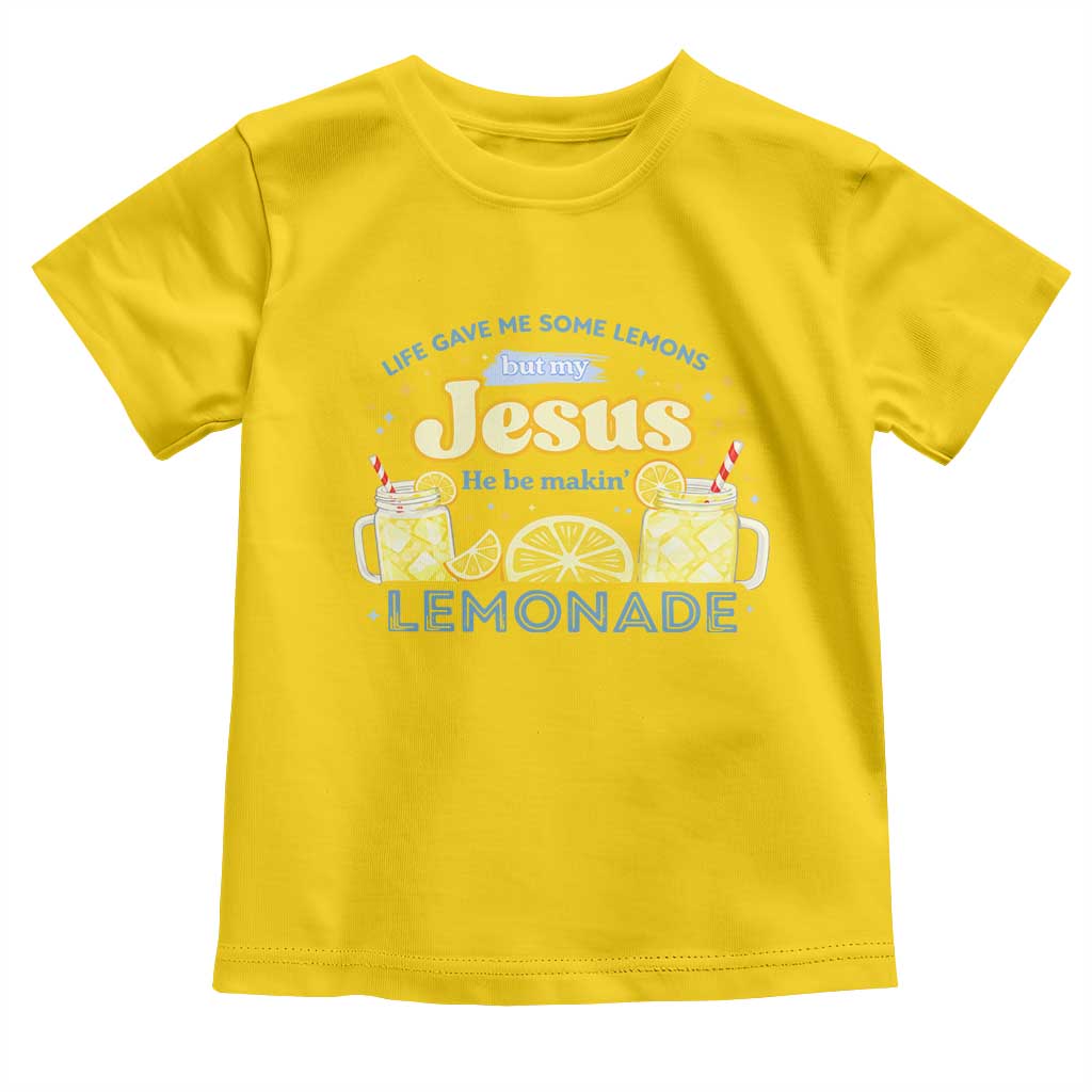Life Gave Me Some Lemons Toddler T Shirt Funny Lemonade Jesus Christian TS10 Daisy Print Your Wear