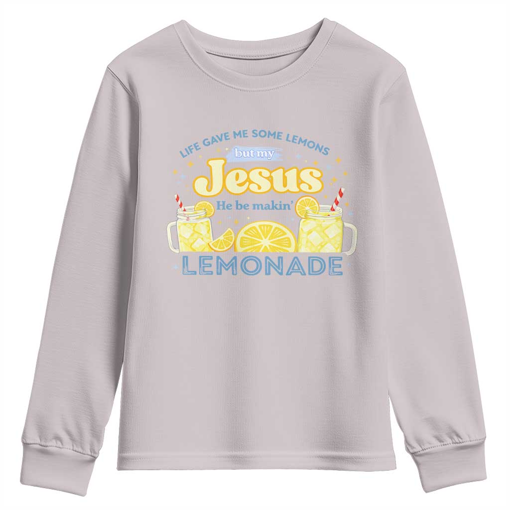 Life Gave Me Some Lemons Youth Sweatshirt Funny Lemonade Jesus Christian TS10 Ice Gray Print Your Wear