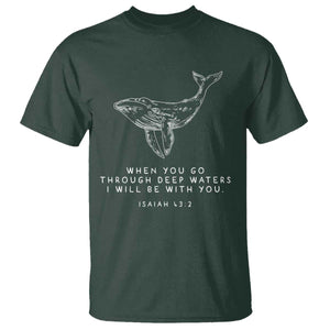 Christian Whale Shark T Shirt Isaiah 43 2 Bible Verse Faith Based TS10 Dark Forest Green Print Your Wear