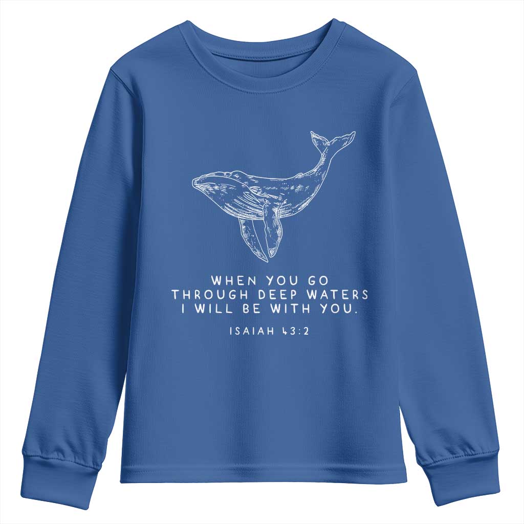 Christian Whale Shark Youth Sweatshirt Isaiah 43 2 Bible Verse Faith Based TS10 Royal Blue Print Your Wear