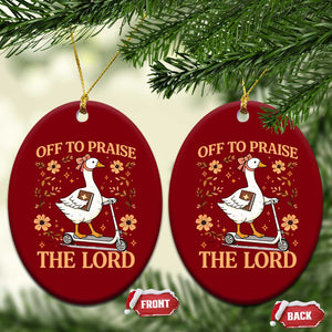 Funny Goose Christian Ceramic Ornament Off To Praise The Lord Bible Verse Trendy Church TS10 Print Your Wear