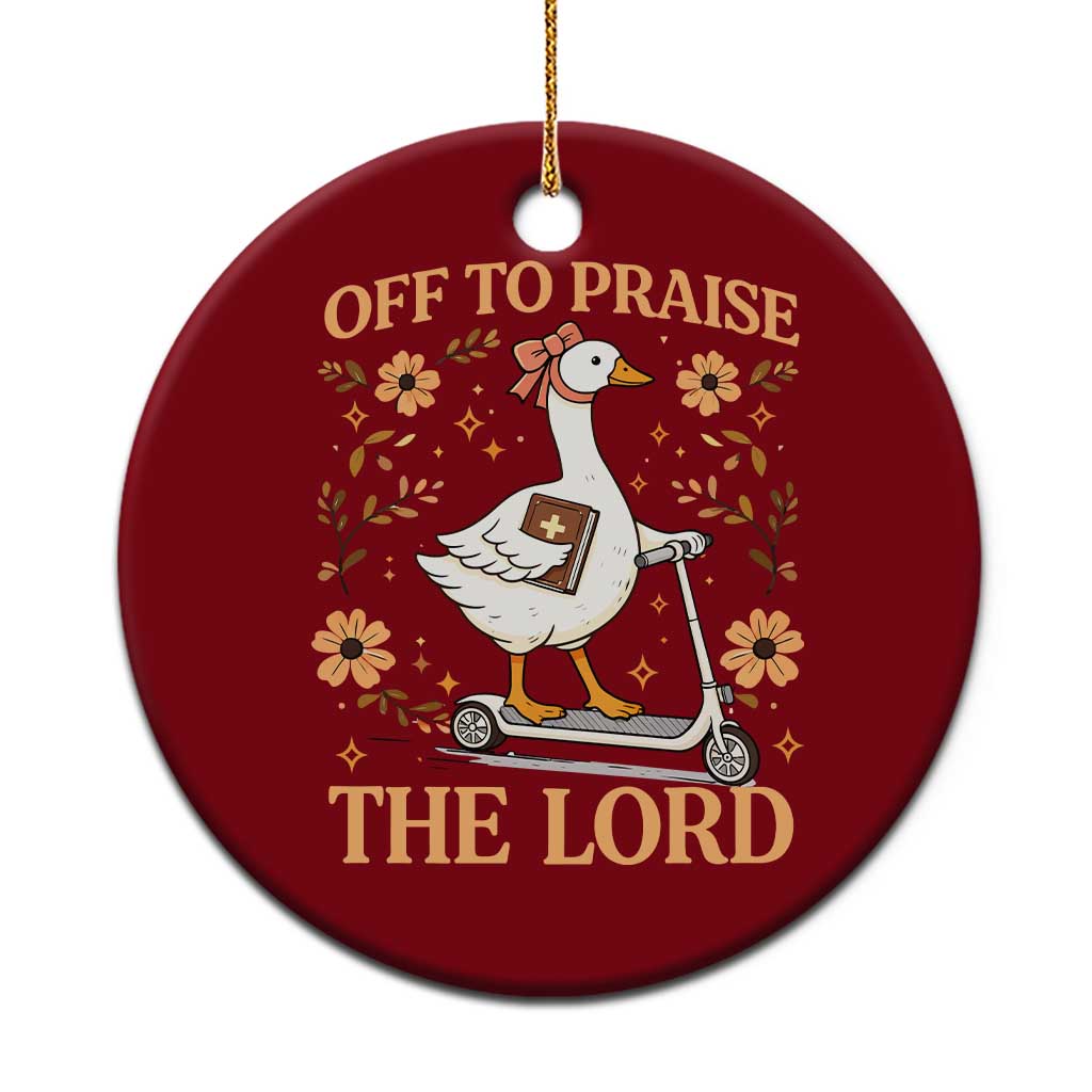 Funny Goose Christian Ceramic Ornament Off To Praise The Lord Bible Verse Trendy Church TS10 1pc Red Print Your Wear
