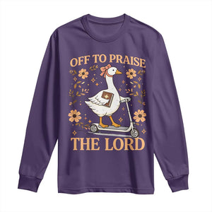 Funny Goose Christian Long Sleeve Shirt Off To Praise The Lord Bible Verse Trendy Church TS10 Purple Print Your Wear