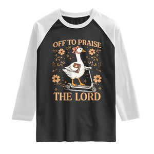 Funny Goose Christian Raglan Shirt Off To Praise The Lord Bible Verse Trendy Church TS10 Black White Print Your Wear