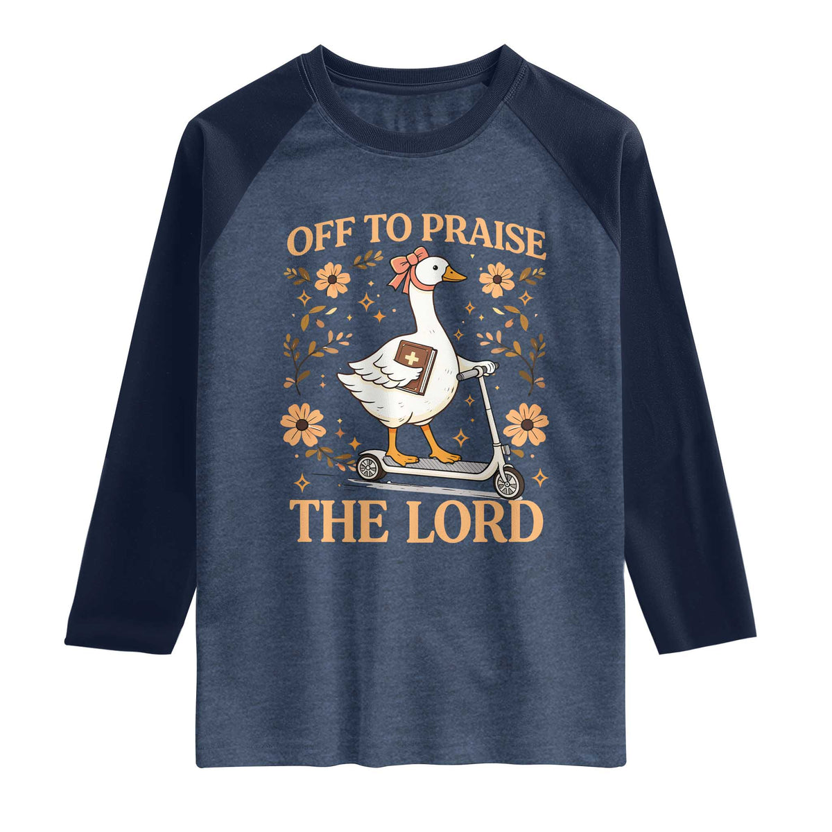 Funny Goose Christian Raglan Shirt Off To Praise The Lord Bible Verse Trendy Church TS10 Heather Denim Navy Print Your Wear