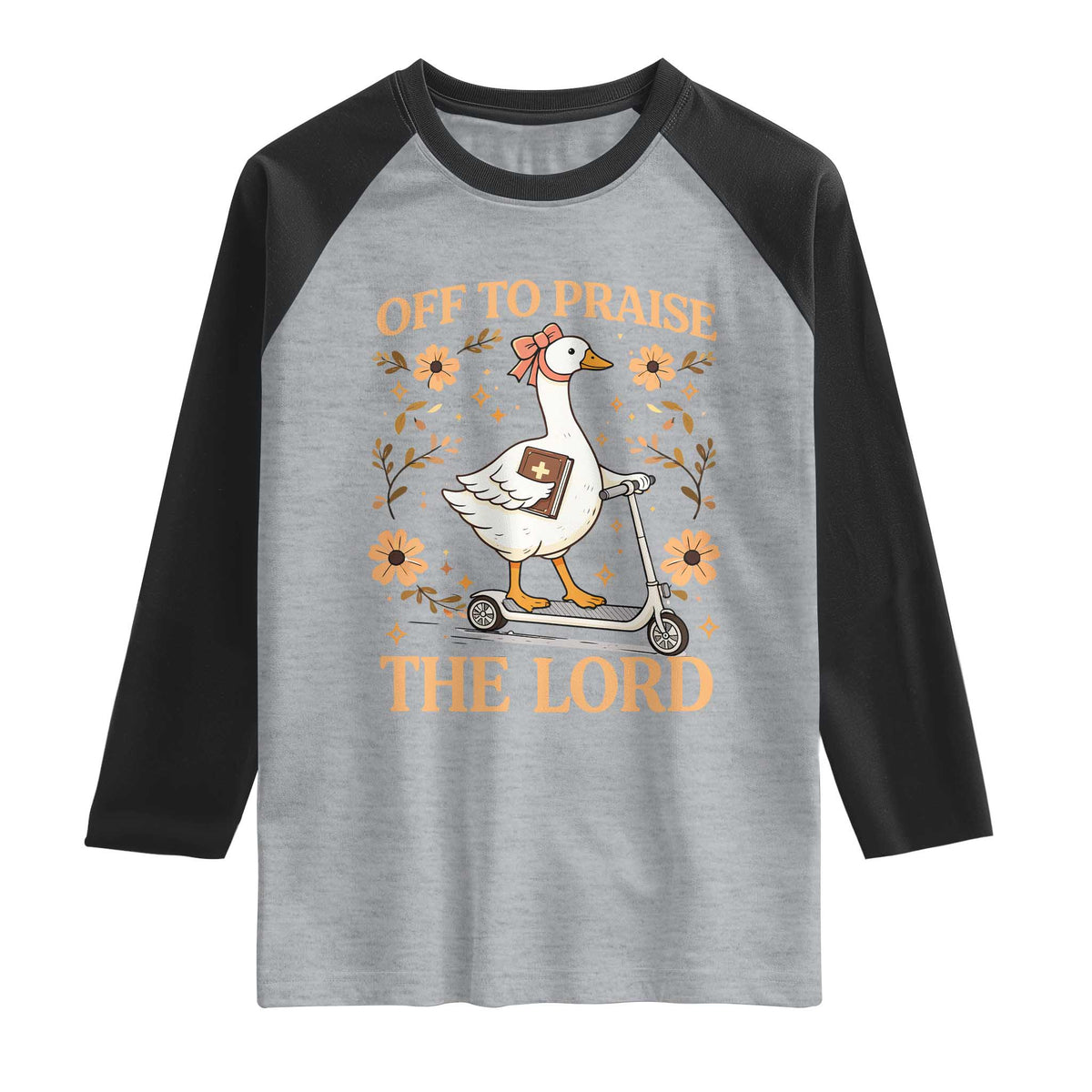 Funny Goose Christian Raglan Shirt Off To Praise The Lord Bible Verse Trendy Church TS10 Heather Gray Black Print Your Wear