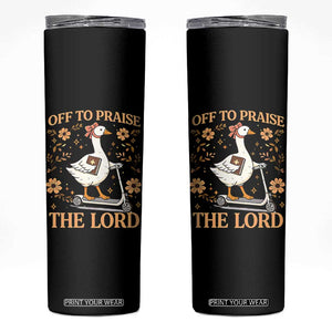 Funny Goose Christian Skinny Tumbler Off To Praise The Lord Bible Verse Trendy Church TS10 Black Print Your Wear