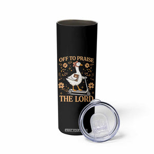 Funny Goose Christian Skinny Tumbler Off To Praise The Lord Bible Verse Trendy Church TS10 Print Your Wear