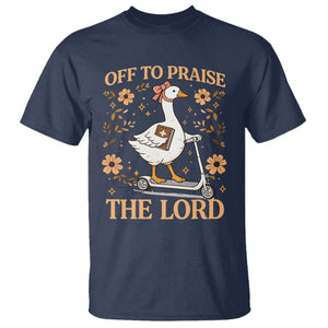 Funny Goose Christian T Shirt Off To Praise The Lord Bible Verse Trendy Church TS10 Navy Print Your Wear