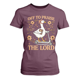 Funny Goose Christian T Shirt For Women Off To Praise The Lord Bible Verse Trendy Church TS10 Maroon Print Your Wear