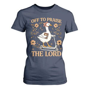 Funny Goose Christian T Shirt For Women Off To Praise The Lord Bible Verse Trendy Church TS10 Navy Print Your Wear
