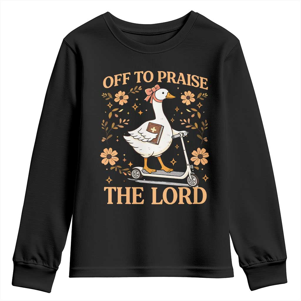 Funny Goose Christian Youth Sweatshirt Off To Praise The Lord Bible Verse Trendy Church TS10 Black Print Your Wear