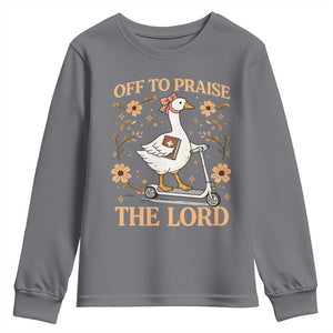 Funny Goose Christian Youth Sweatshirt Off To Praise The Lord Bible Verse Trendy Church TS10 Charcoal Print Your Wear