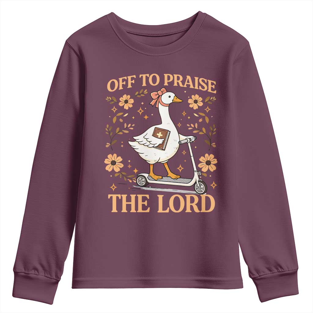 Funny Goose Christian Youth Sweatshirt Off To Praise The Lord Bible Verse Trendy Church TS10 Maroon Print Your Wear