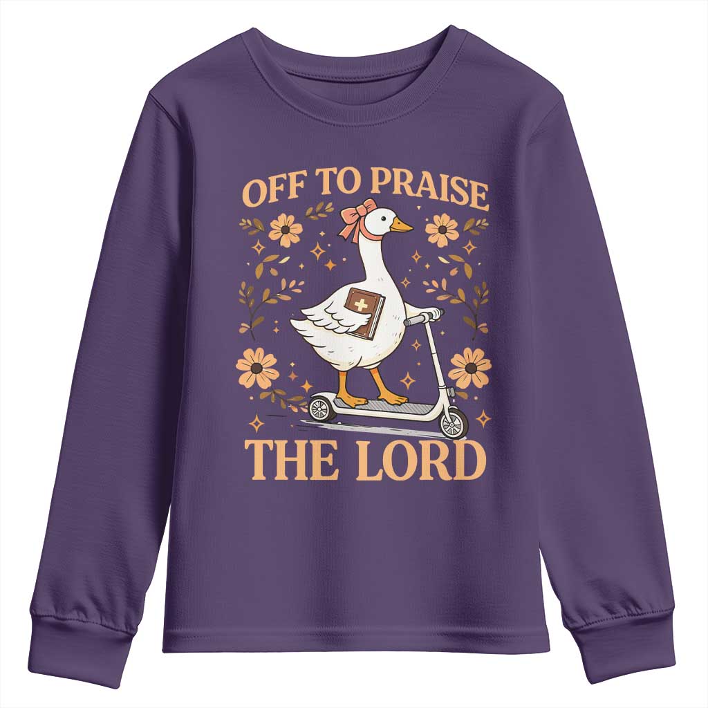 Funny Goose Christian Youth Sweatshirt Off To Praise The Lord Bible Verse Trendy Church TS10 Purple Print Your Wear