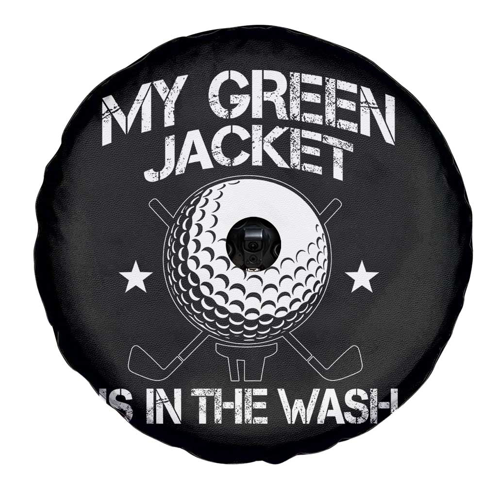 My Jacket Is In The Wash Funny Golfer Spare Tire Cover Georgia Green Golfing Tournament Humor TS10 Print Your Wear