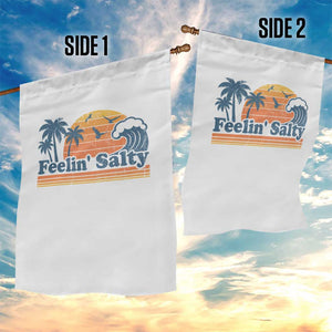 Funny Feelin Salty Garden Flag Retro Beach Summer Vacation TS10 Print Your Wear