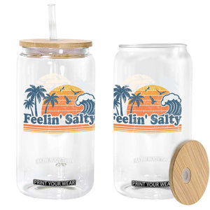Funny Feelin Salty Glass Can Retro Beach Summer Vacation TS10 Print Your Wear