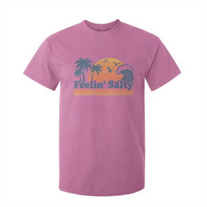 Funny Feelin Salty T Shirt For Kid Retro Beach Summer Vacation TS10 Azalea Print Your Wear
