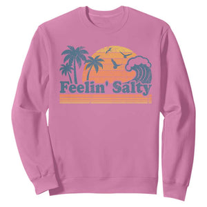 Funny Feelin Salty Sweatshirt Retro Beach Summer Vacation TS10 Azalea Print Your Wear