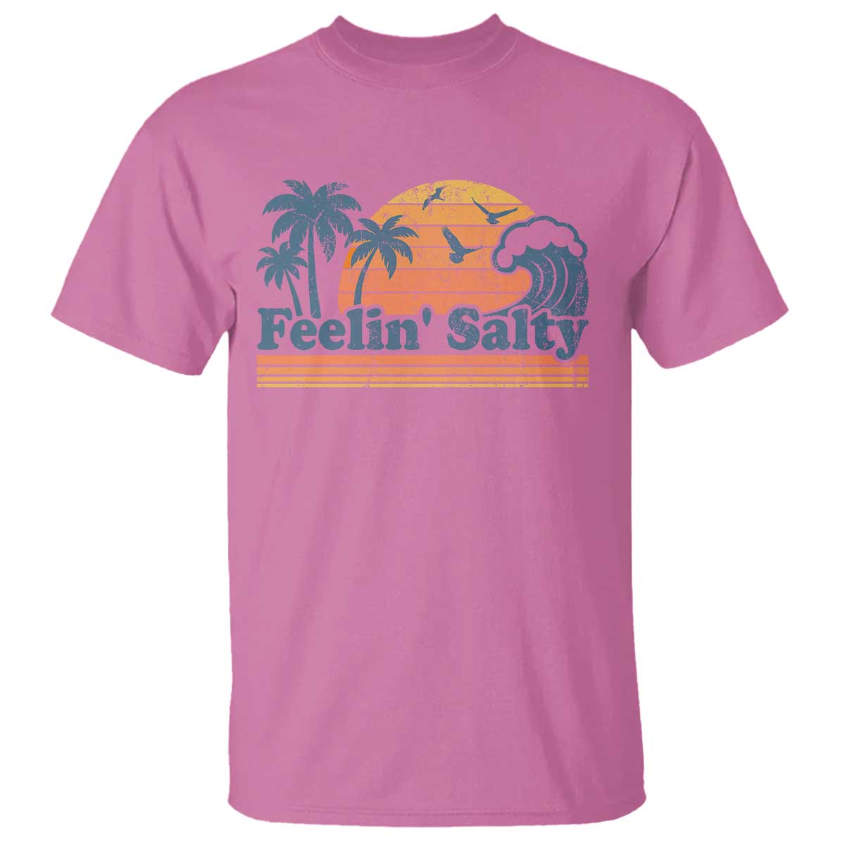 Funny Feelin Salty T Shirt Retro Beach Summer Vacation TS10 Azalea Print Your Wear
