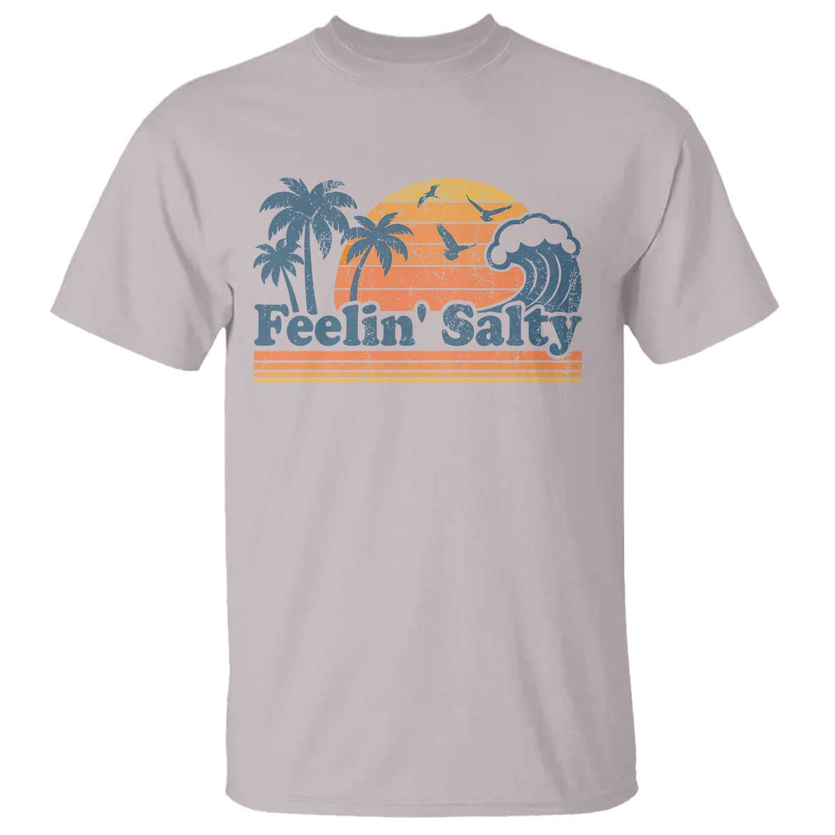Funny Feelin Salty T Shirt Retro Beach Summer Vacation TS10 Ice Gray Print Your Wear