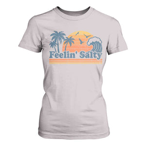 Funny Feelin Salty T Shirt For Women Retro Beach Summer Vacation TS10 Ice Gray Print Your Wear