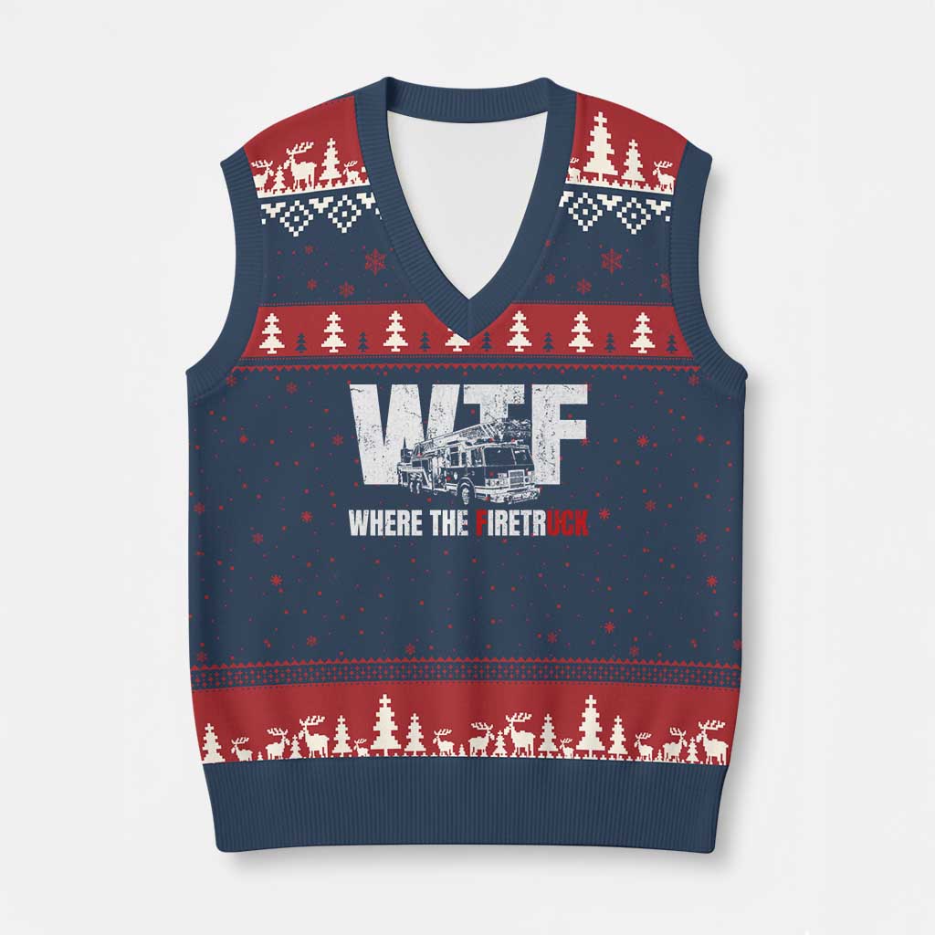 Funny Firefighter V-Neck Knit Sweater Vest WTF What The Firetruck Fireman Gift TS10 Navy Red Print Your Wear