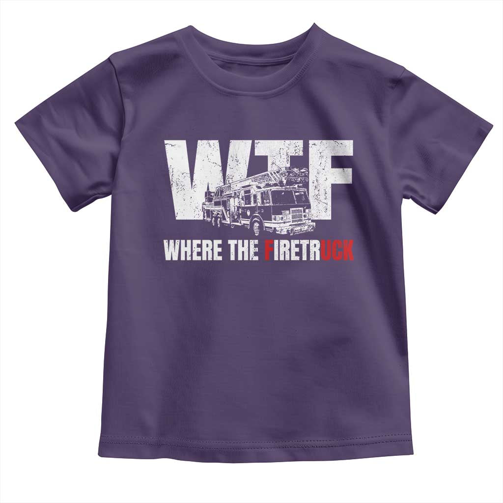 Funny Firefighter Toddler T Shirt WTF What The Firetruck Fireman Gift TS10 Purple Print Your Wear