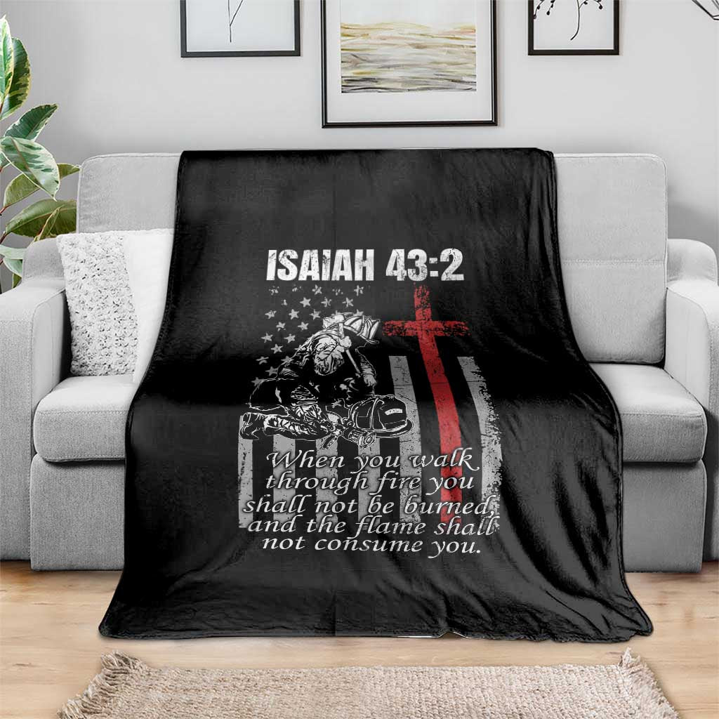 Isaiah 43 2 Firefighter Throw Blanket Fireman Prayer Cross Bible Verse American Flag TS10 Print Your Wear