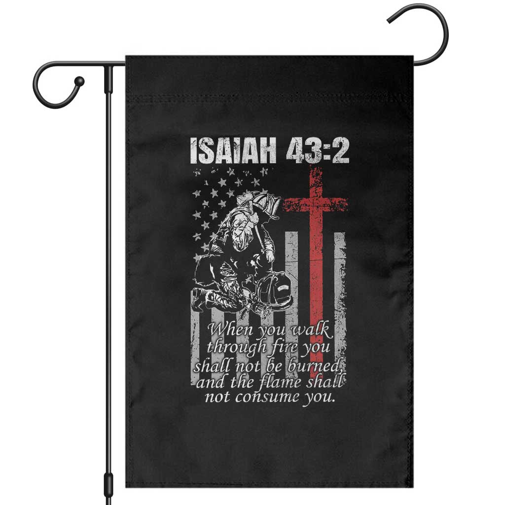 Isaiah 43 2 Firefighter Garden Flag Fireman Prayer Cross Bible Verse American Flag TS10 Black Print Your Wear