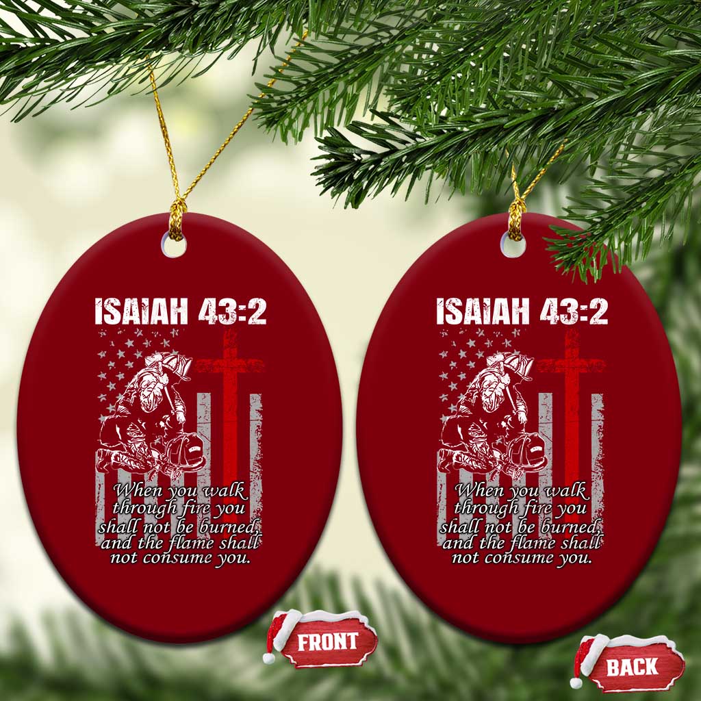 Isaiah 43 2 Firefighter Ceramic Ornament Fireman Prayer Cross Bible Verse American Flag TS10 Print Your Wear